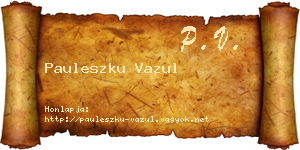 Pauleszku Vazul névjegykártya
